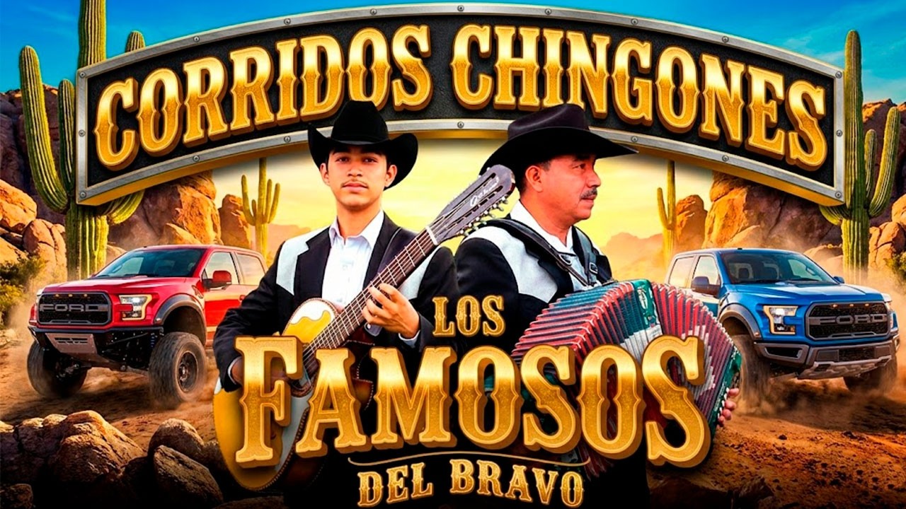 ¡PURA LUMBRE! 🔥 Los Famosos del Bravo - Corridos Bravos 2026 (Mix de Éxitos Nuevos)