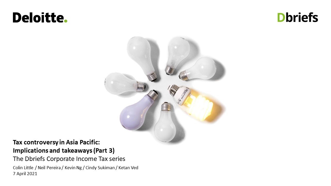 Tax controversy in Asia Pacific: Implications and takeaways (Part 3)