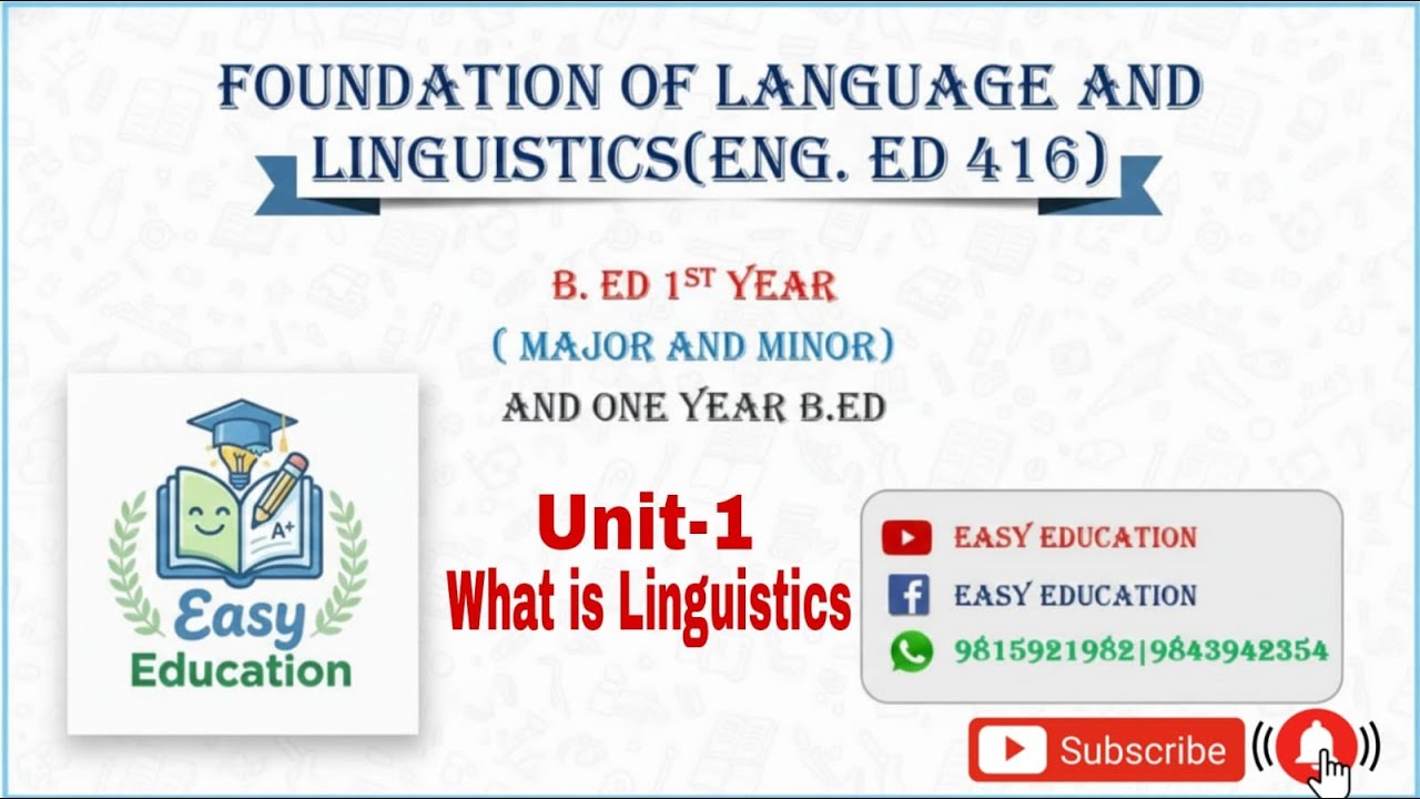 B.Ed First Year Foundation Of Language and Linguistics Unit 1