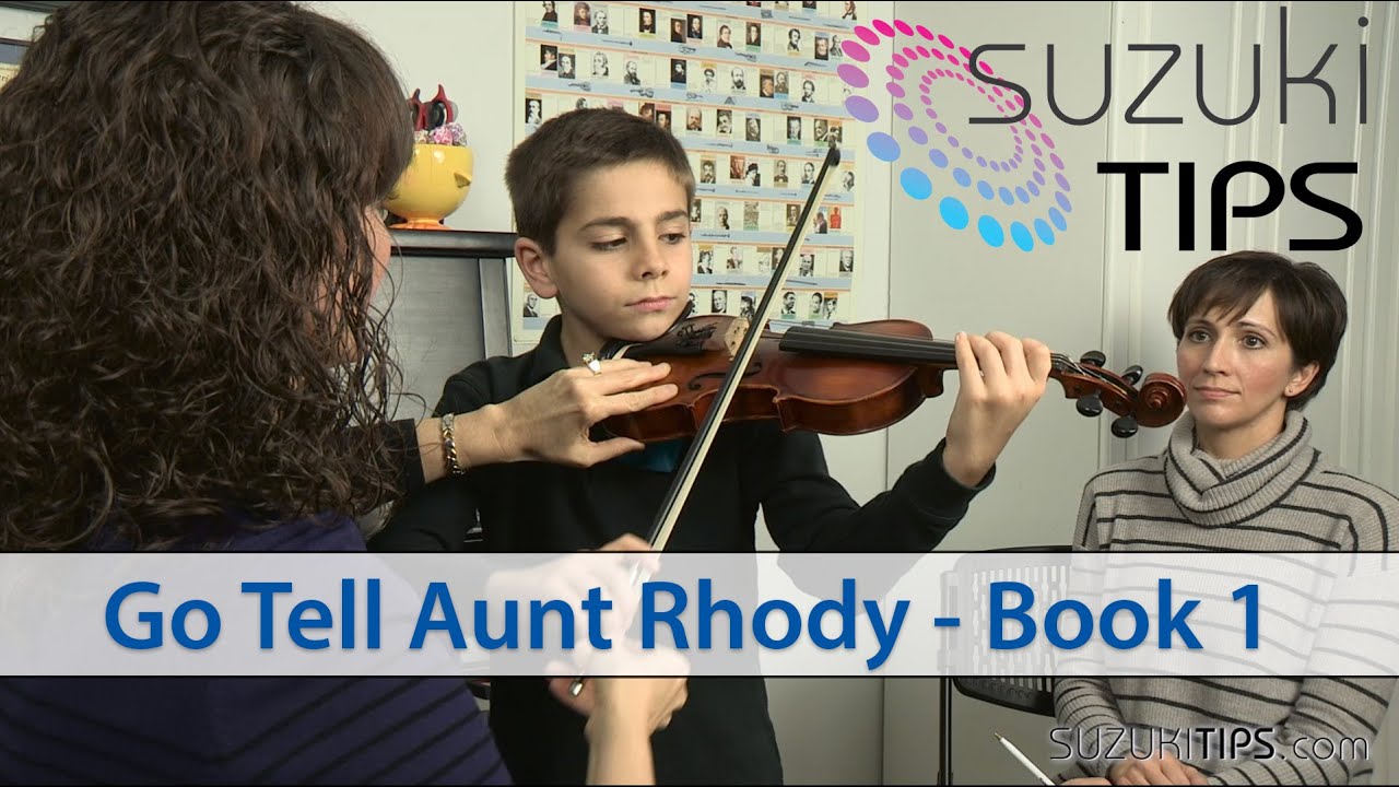 Go Tell Aunt Rhody - Suzuki Violin Book 1 Learning Tips