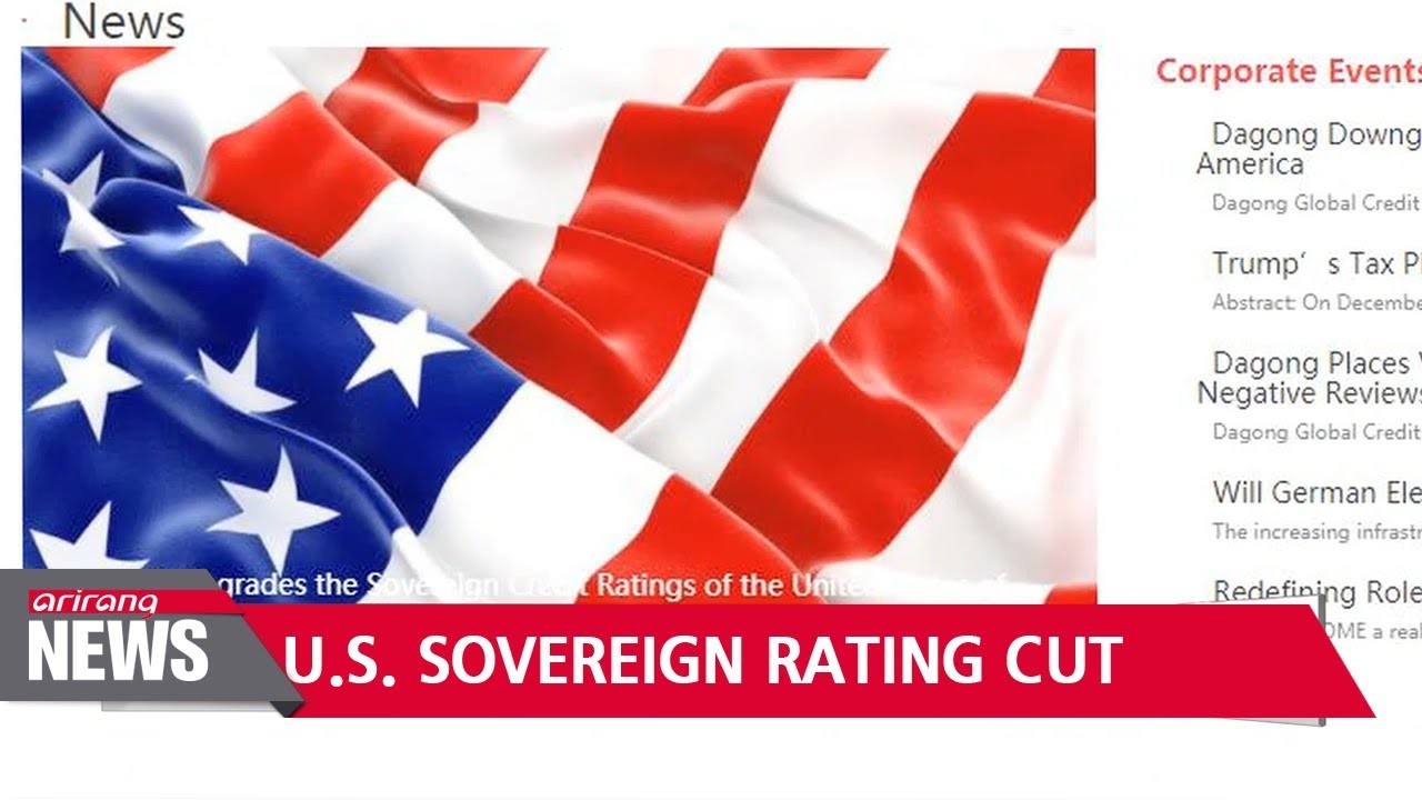 Chinese credit agency cuts U.S. ratings to BBB+, on par with Peru