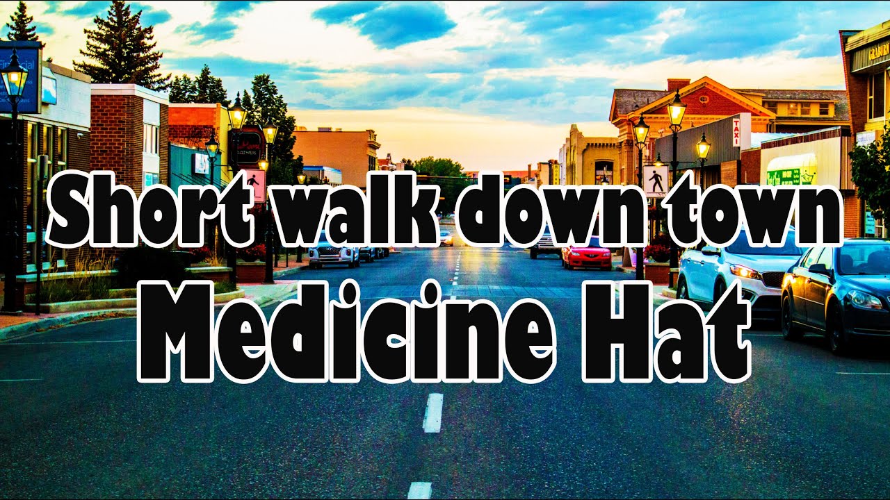 Medicine Hat city street walk through