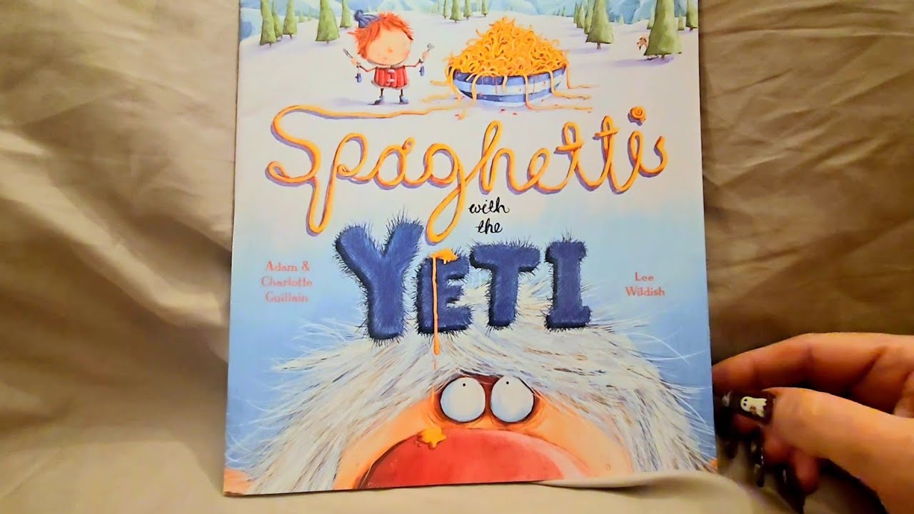 Kids book read aloud: Spaghetti with the Yeti