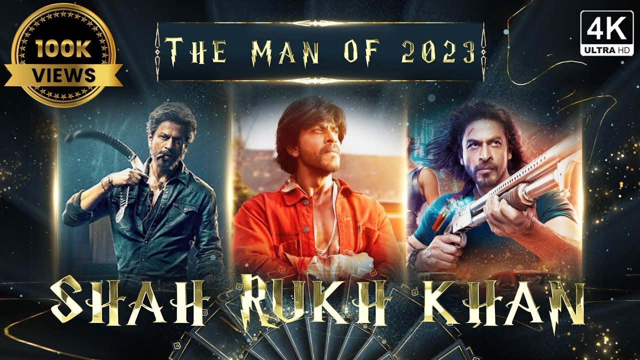 The Man of 2023 | Tribute to Shah Rukh khan | Hattrick for SRK in 2023 |