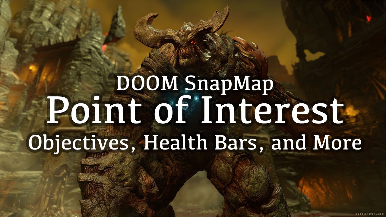 Point of Interest, Objectives, Health Bars - DOOM SnapMap Tutorial