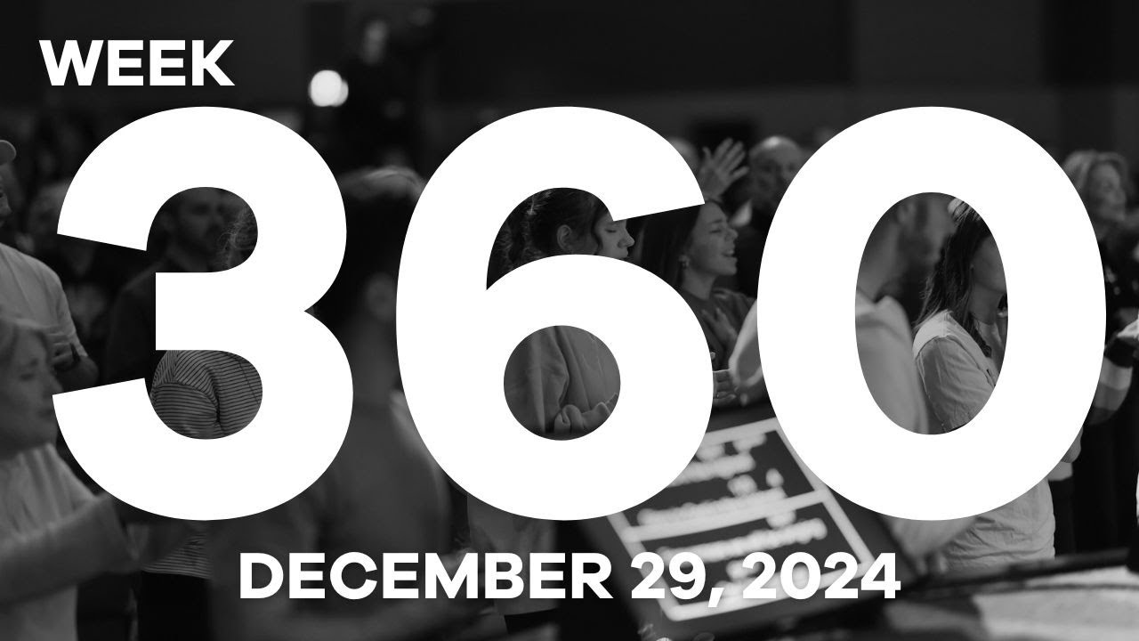 12.29.24 | WEEK 360 | PASTOR TODD SMITH