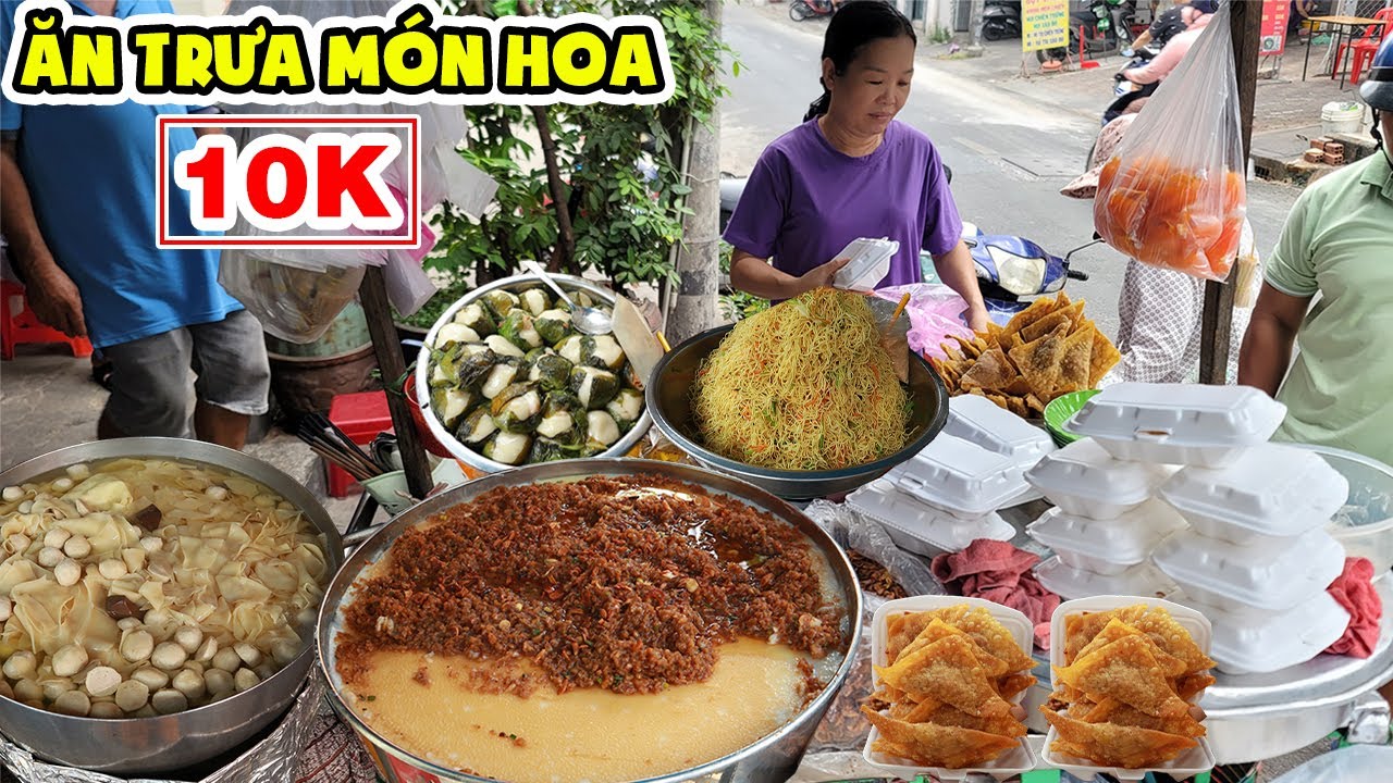 Ngon Rẻ Xe Ăn Trưa Món Hoa 10K Bán Hơn 40 Năm Ăn Vừa No Vừa Tiết Kiệm