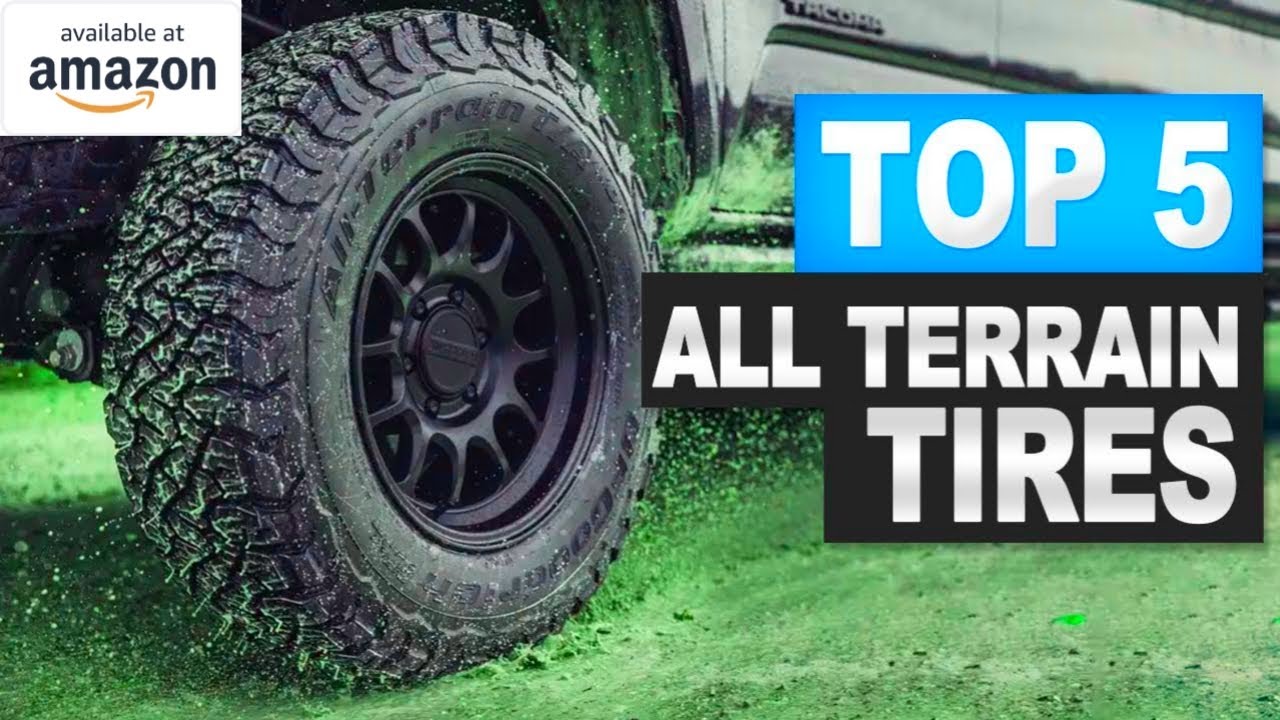 Top 5 BEST All Terrain Tires On Amazon In 2025 / Watch Before Buying / Top Five Choice