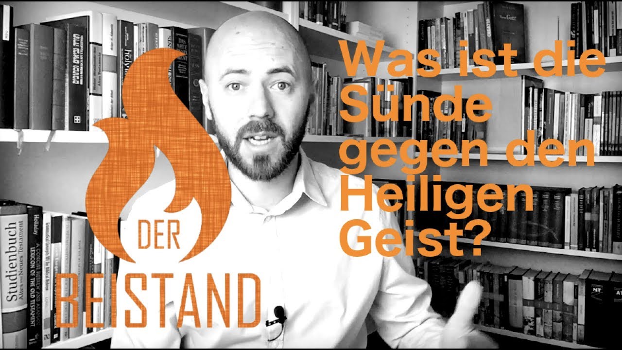 Was ist die Sünde gegen den Heiligen Geist?