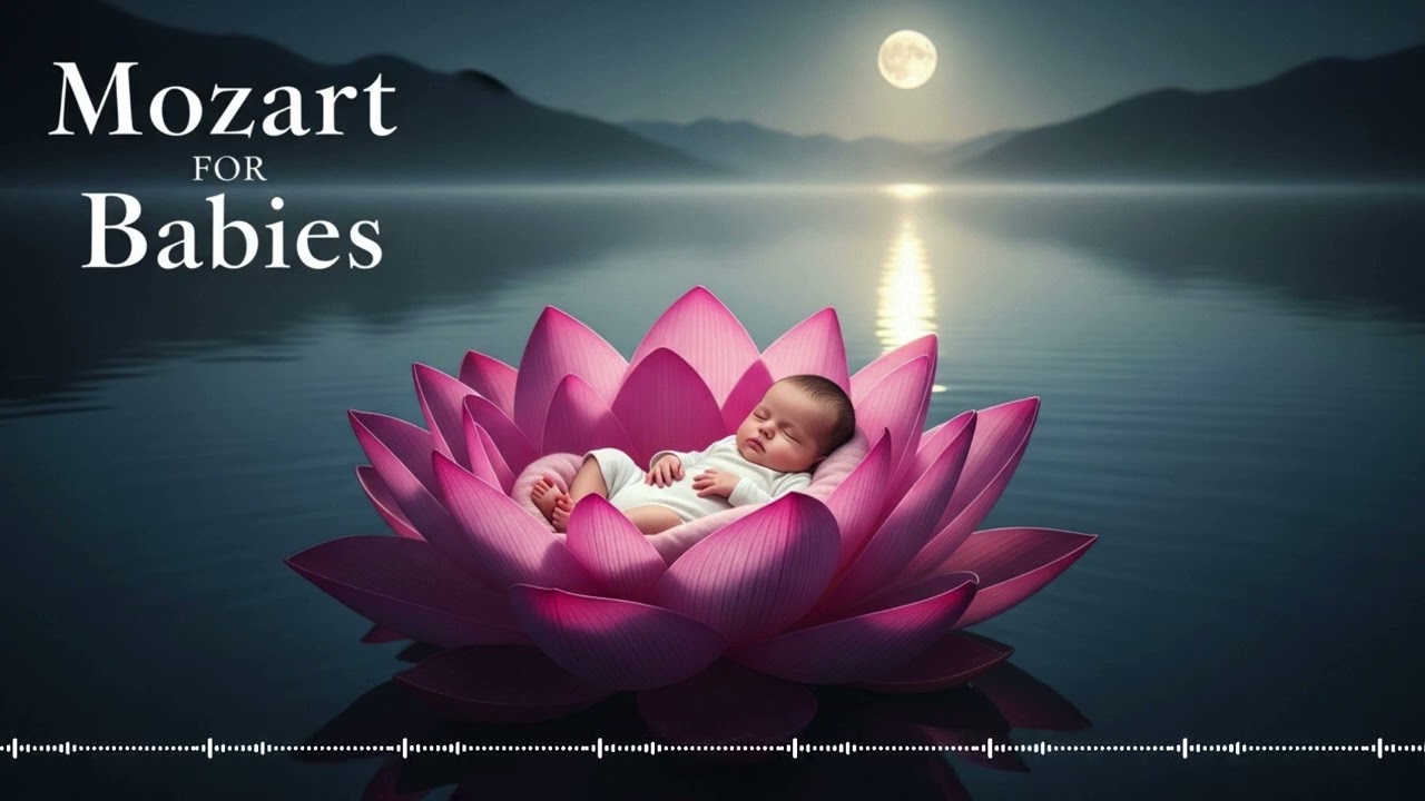 The Magic Lotus: The Most Relaxing Mozart Melody for Sweet Dreams