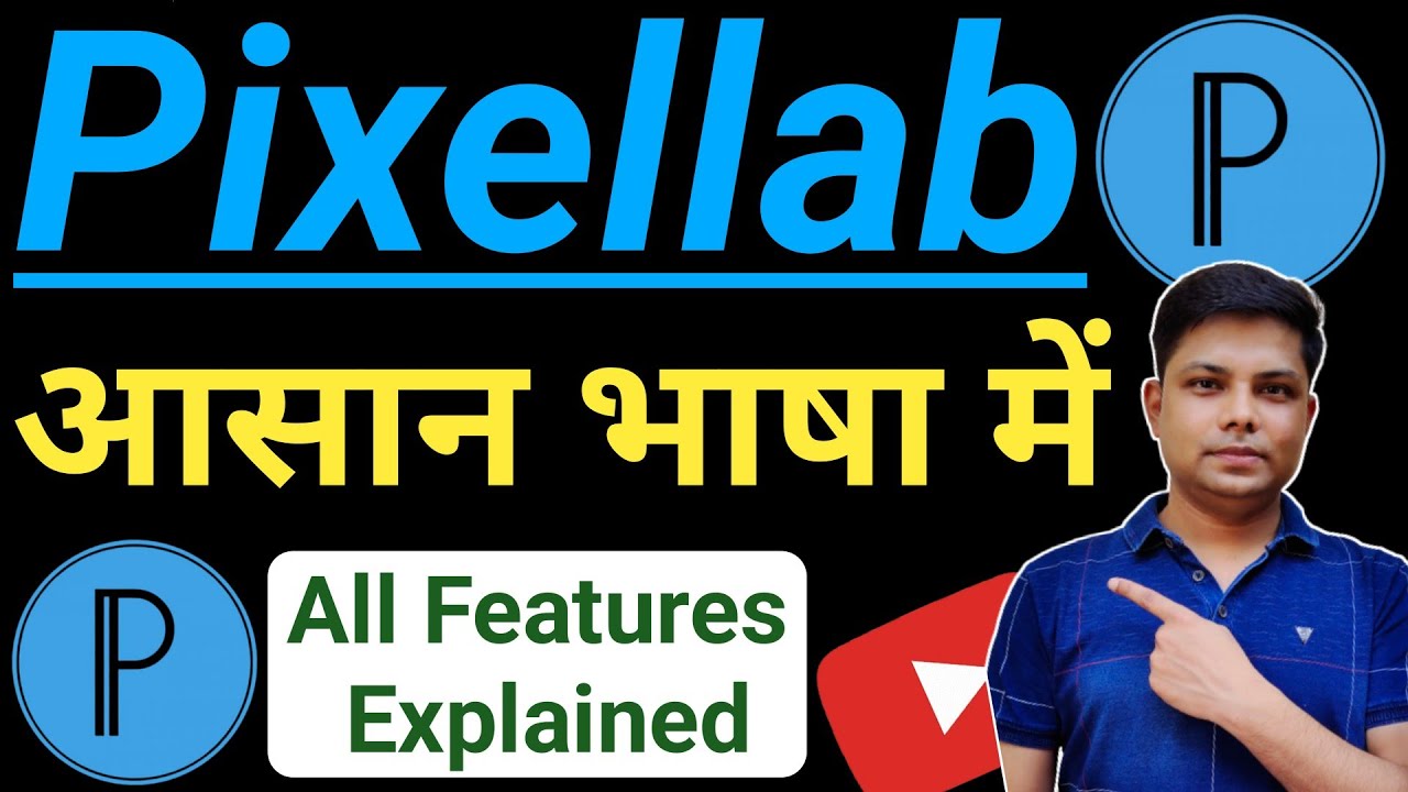 Pixellab Master Video | Pixellab All Features Explained in One Tutorial | Pixellab Use Kaise Kare