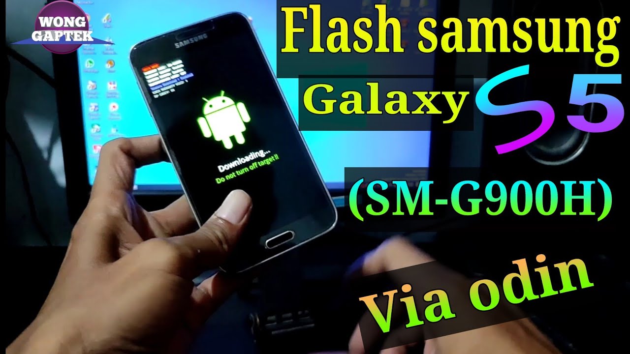 Flash Samsung Galaxy S5 (SM-G900H)