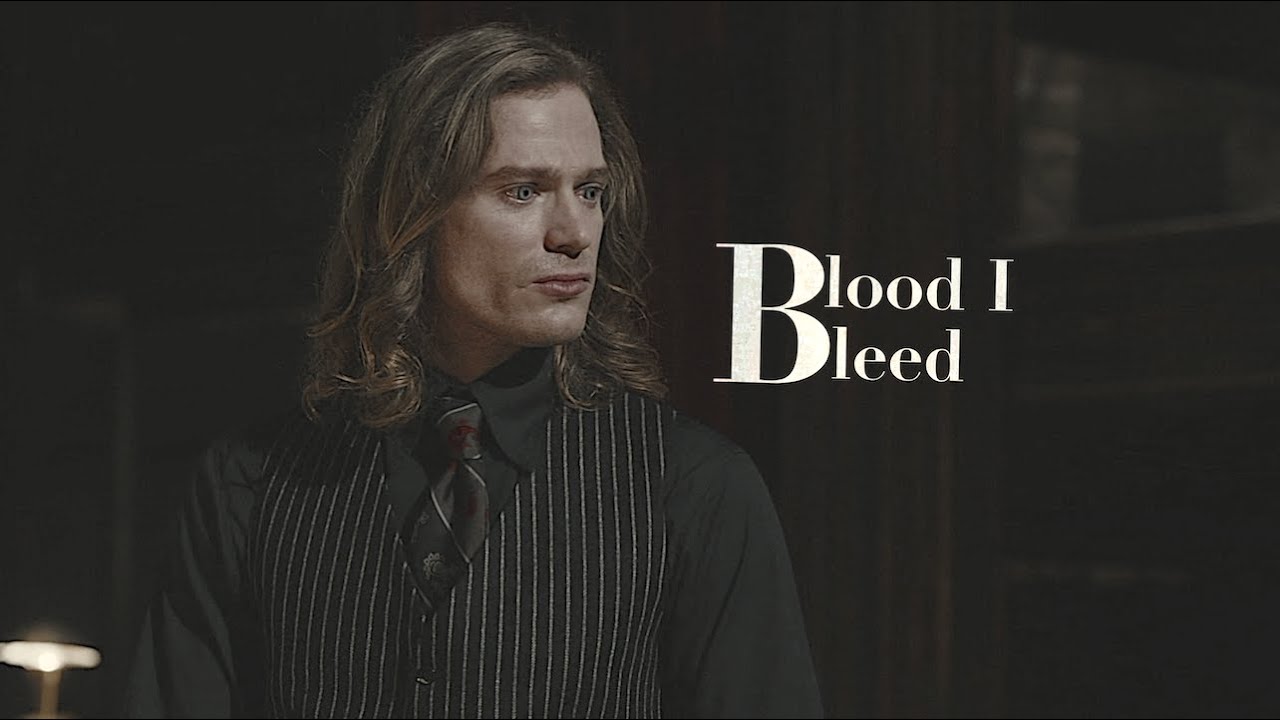 It's your blood I bleed | The Vampire Lestat