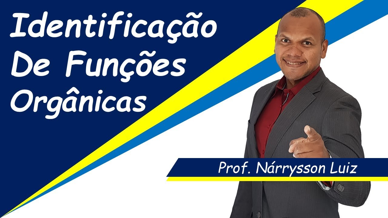 Identificação de Funções Orgânicas - Resumo Completo - Química Orgânica