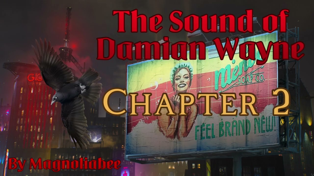 The Sound of Damian Wayne - Chp 2 [A DC Podfic]