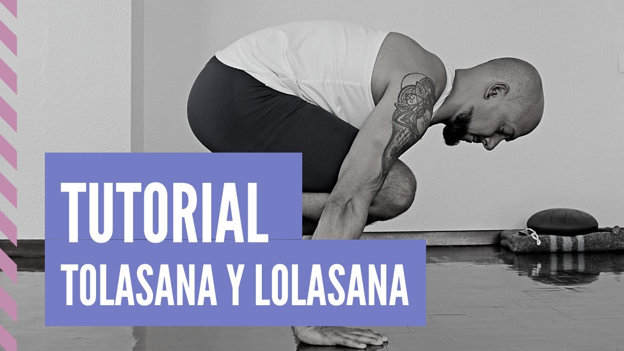 COMO HACER TOLASANA ⚖️ & LOLASANA 📿 posturas de YOGA (Todos los niveles)