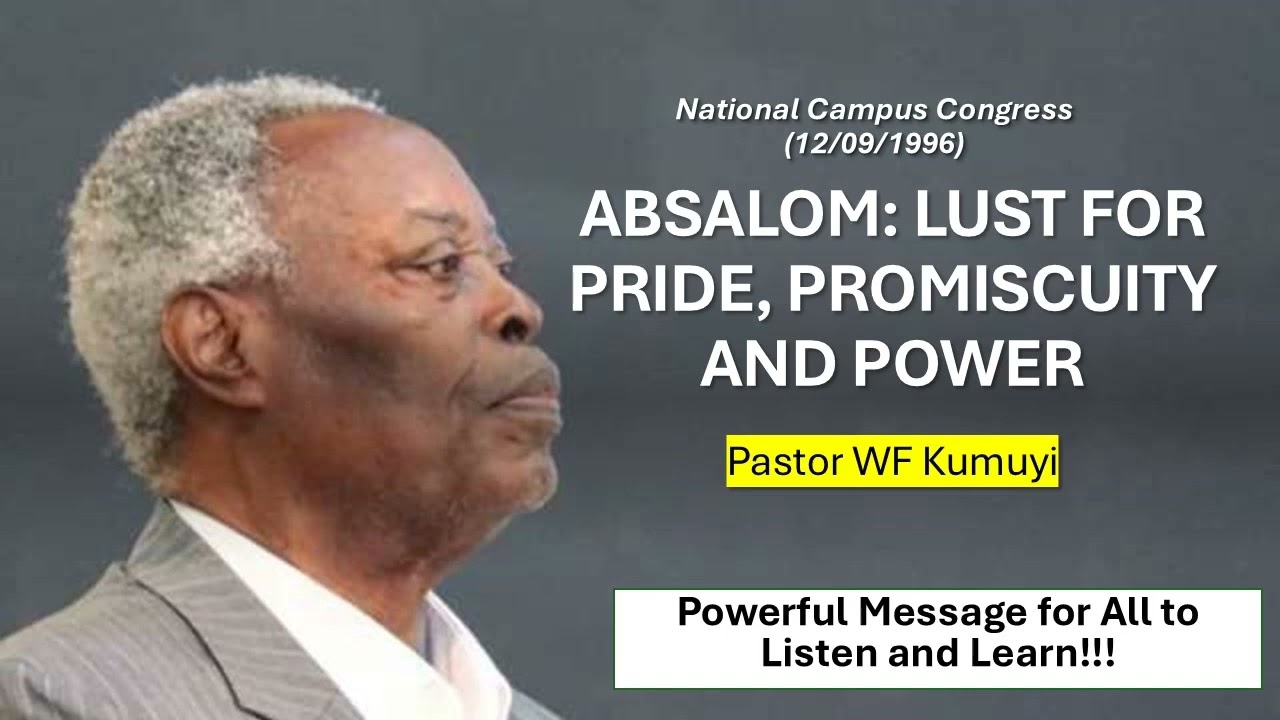 ABSALOM: Lust for Pride, Promiscuity and Power (NATIONAL CAMPUS CONGRESS) || Pastor (Dr) WF Kumuyi