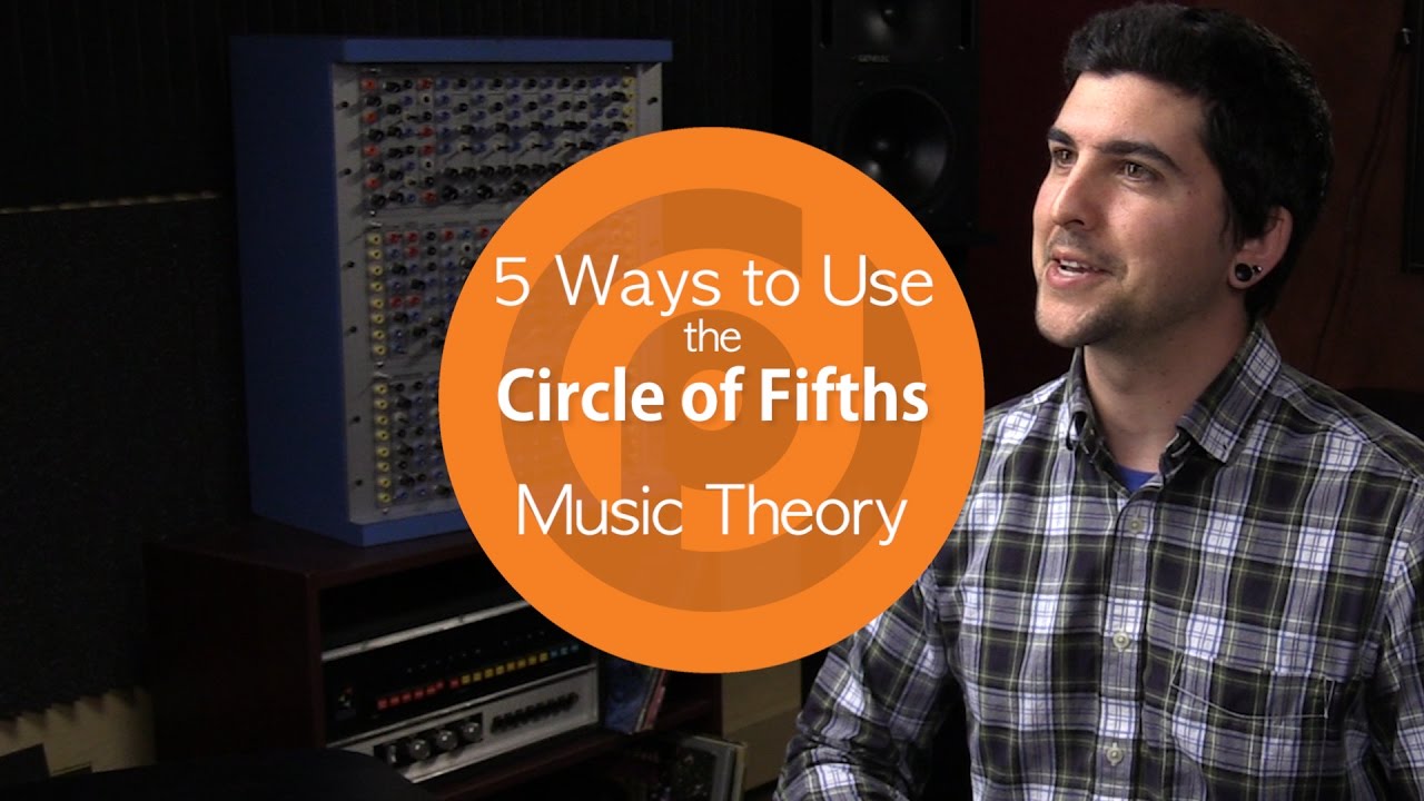 5 Ways to Use the Circle of Fifths | Music Theory