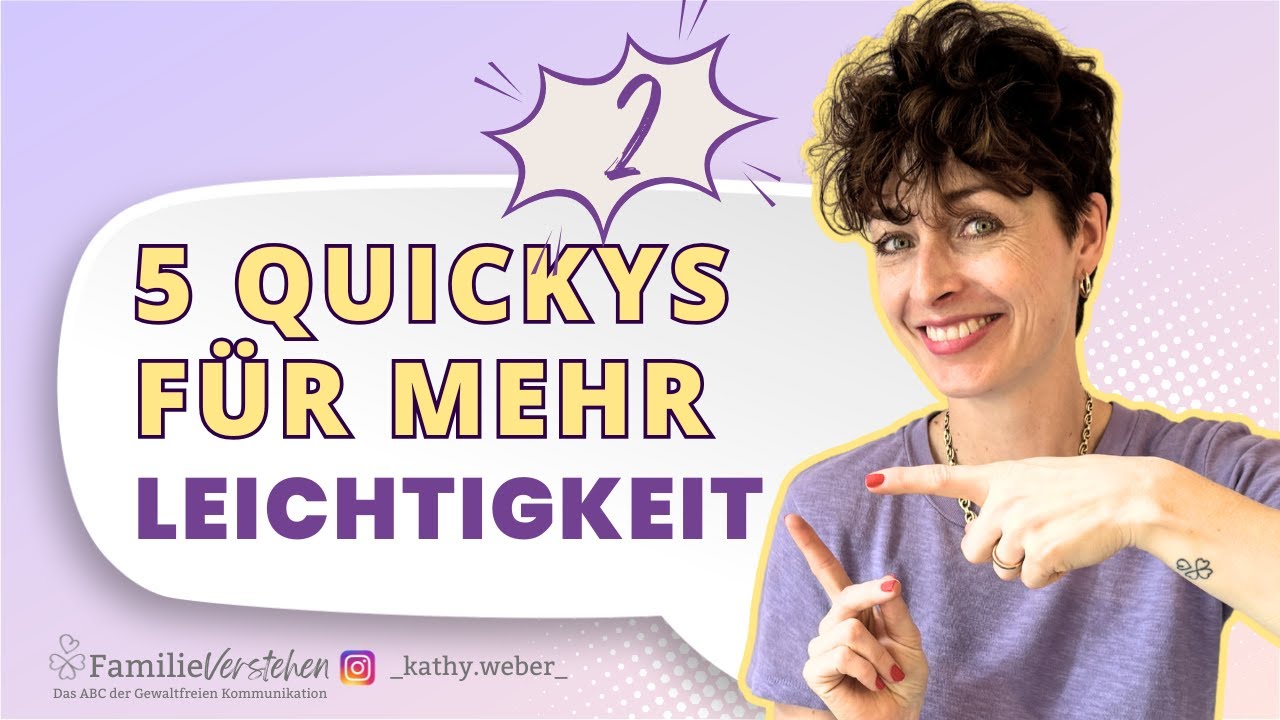 Mehr Leichtigkeit im Familienalltag: 5 Neujahrs-Quickys für dich und dein Kind. Teil 2