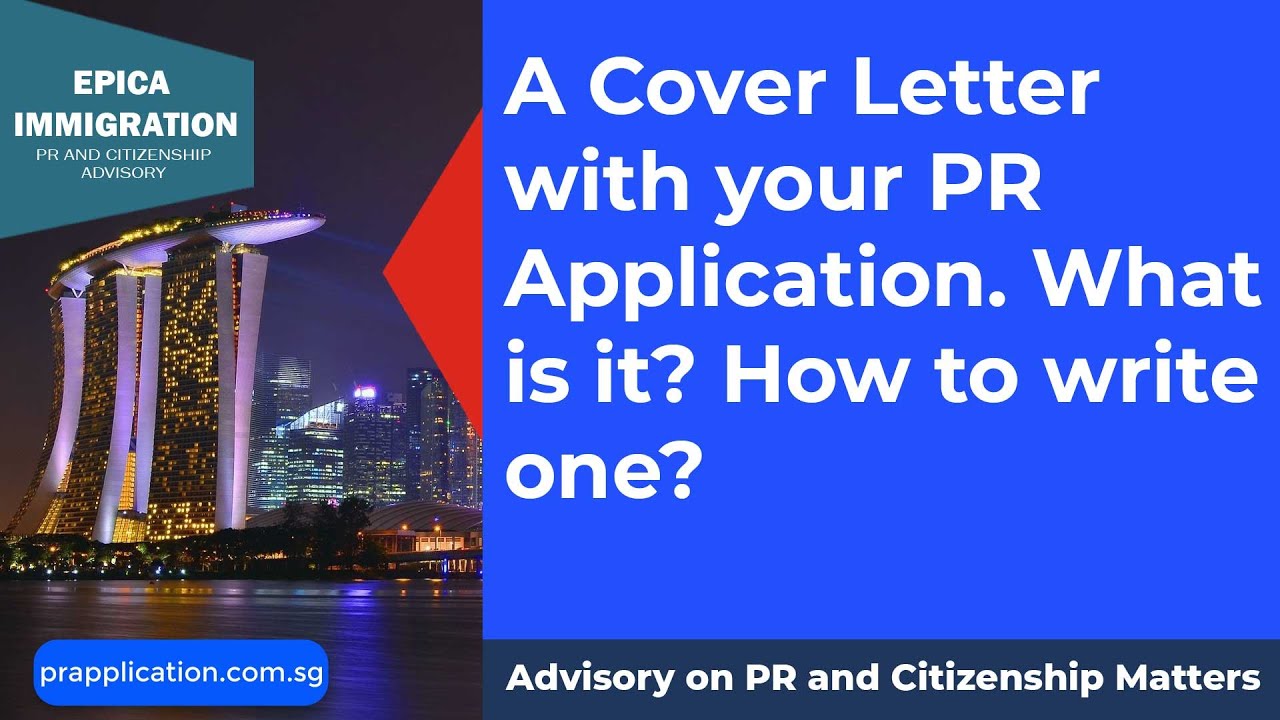 Cover Letter With Singapore PR Application. What is the purpose? Which Mistakes to Avoid?