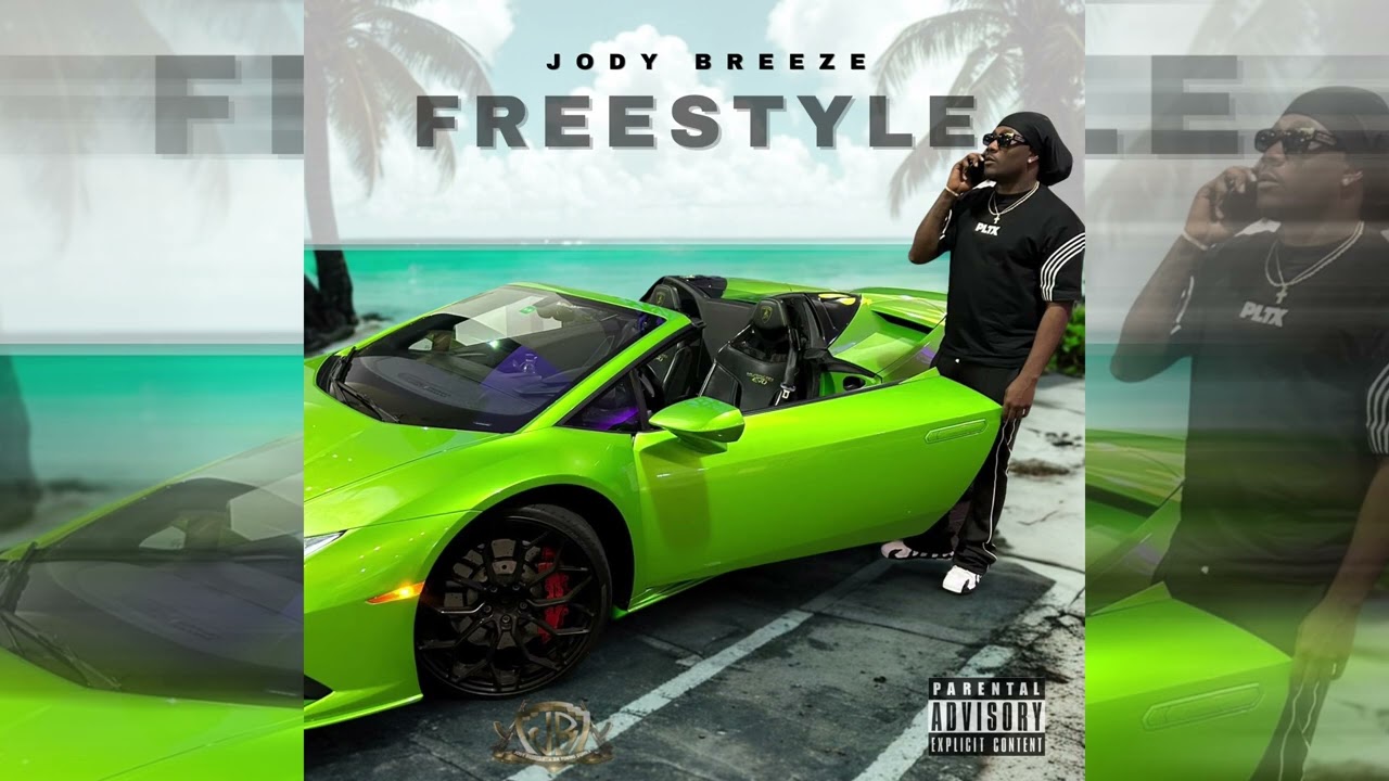 Jody Breeze x  New Freestyle