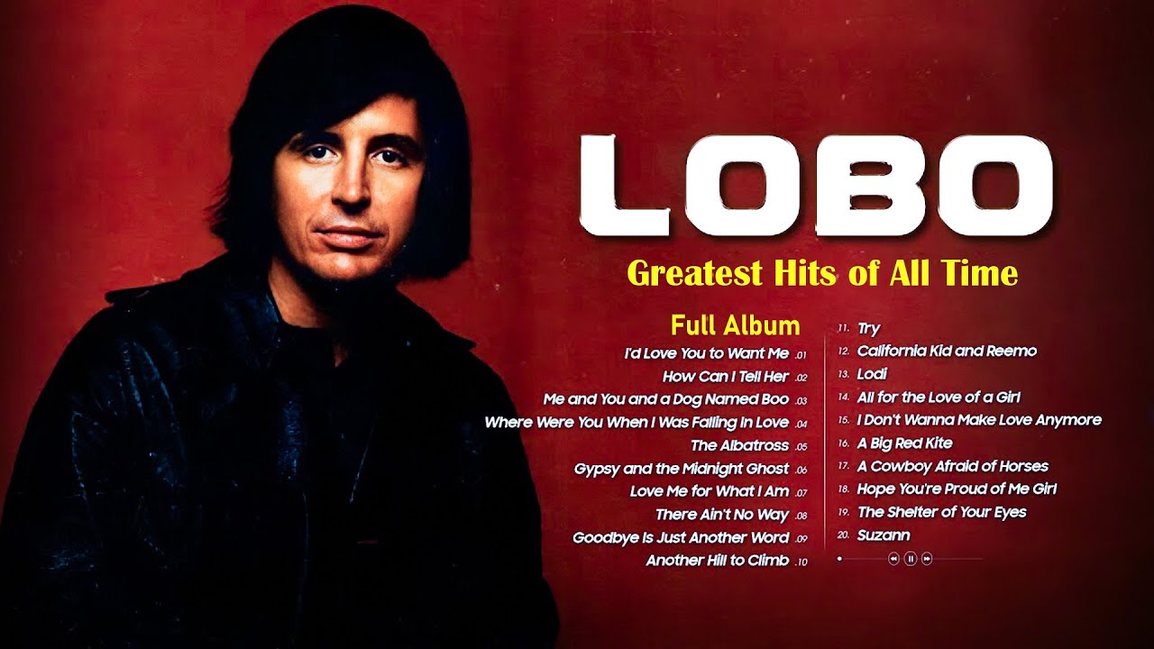 LOBO's Greatest Hits - Full Album of LOBO 1970s - The Voice You Forgot, Until Now