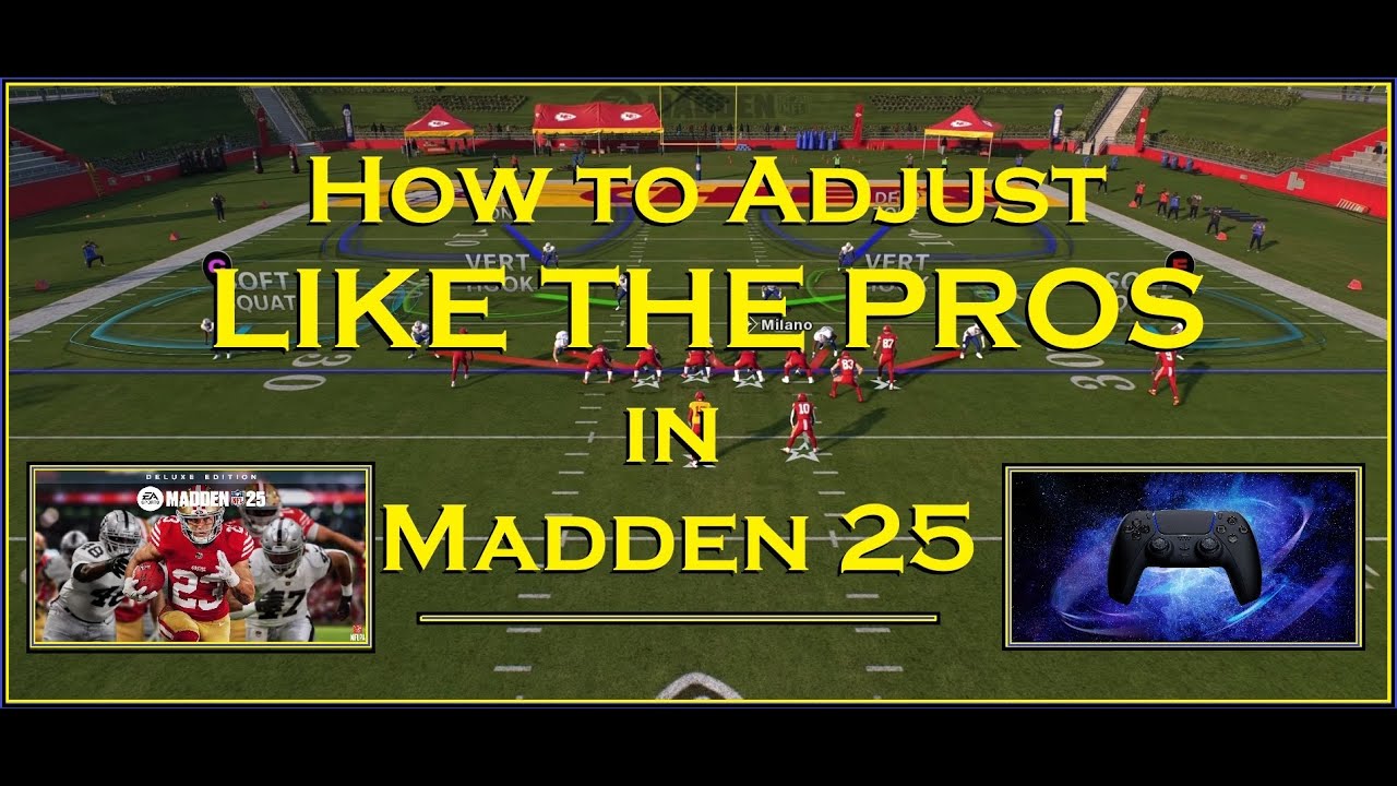 How to Adjust Like the Pros in Madden 25