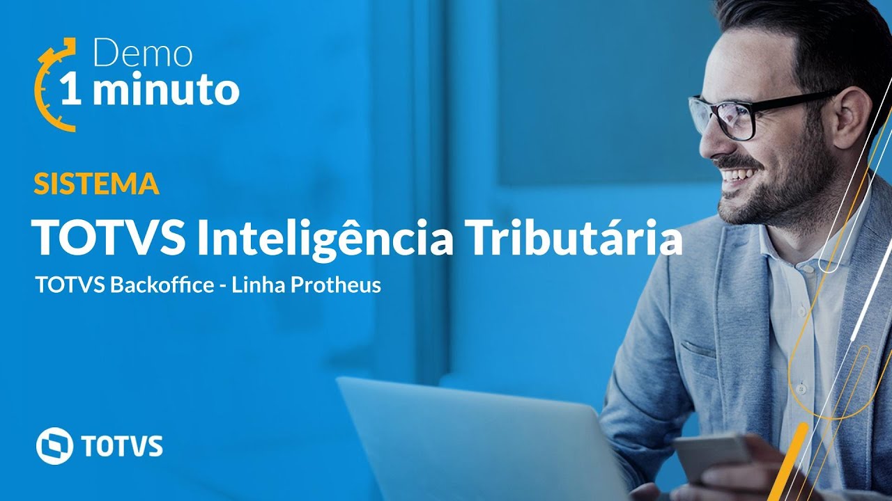 Demo 1 minuto | TOTVS Intelig&ecirc;ncia Tribut&aacute;ria para o TOTVS Backoffice - Linha Protheus