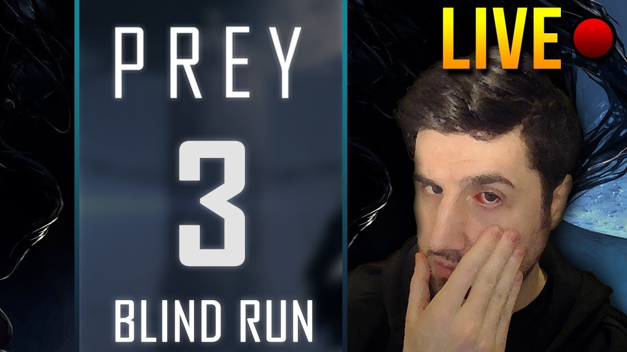 [LIVE] Prey BLIND RUN - PARTE 3: Braccato dagli Incubi