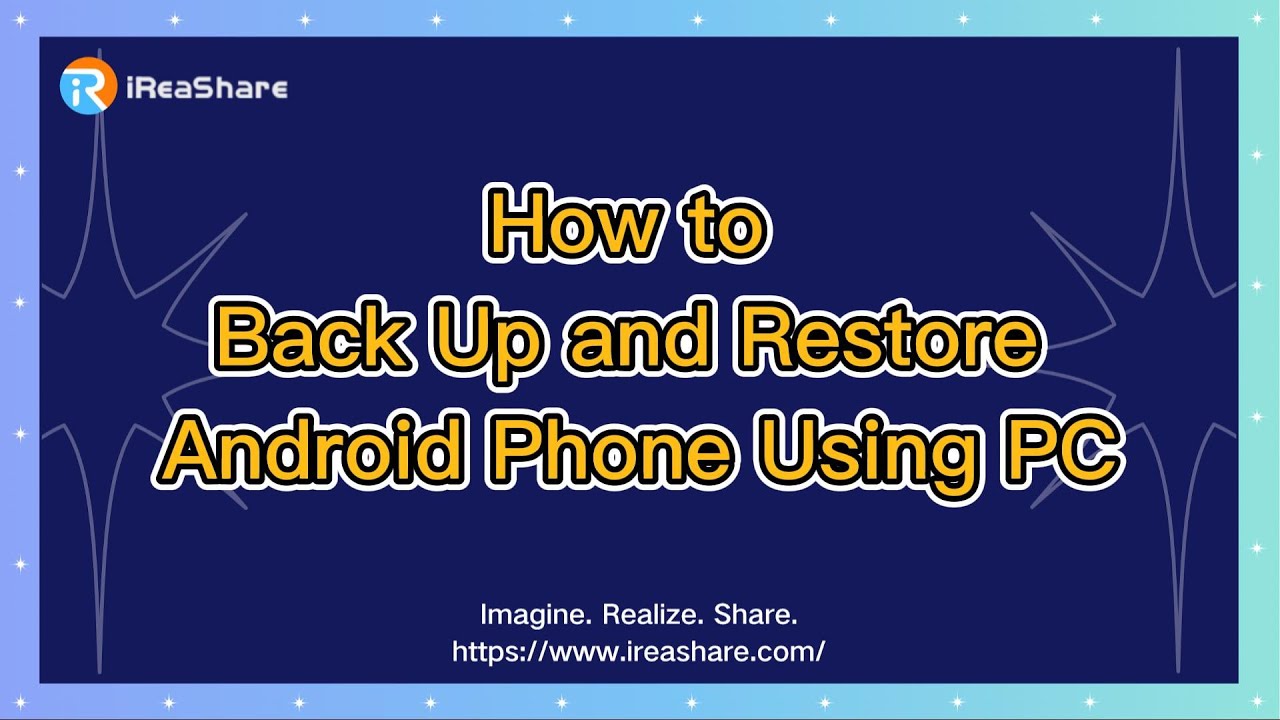 How to Back Up and Restore Android Phone on PC Seamlessly