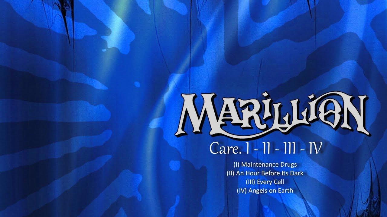 Marillion -  Care  I   ll   III   IV