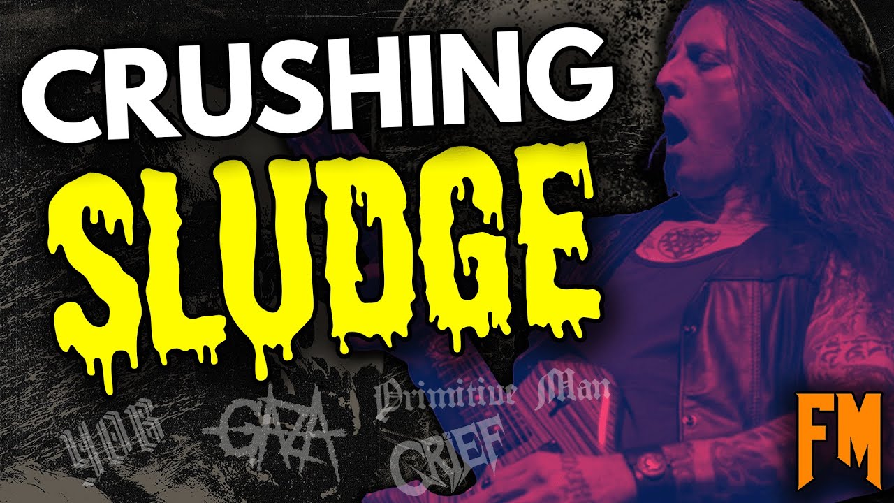 CRUSHING Sludge Metal Bands Pushing the Genre!