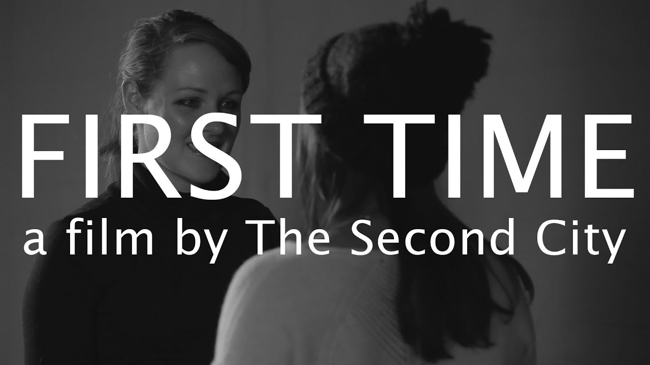 FIRST TIME (a FIRST KISS parody)