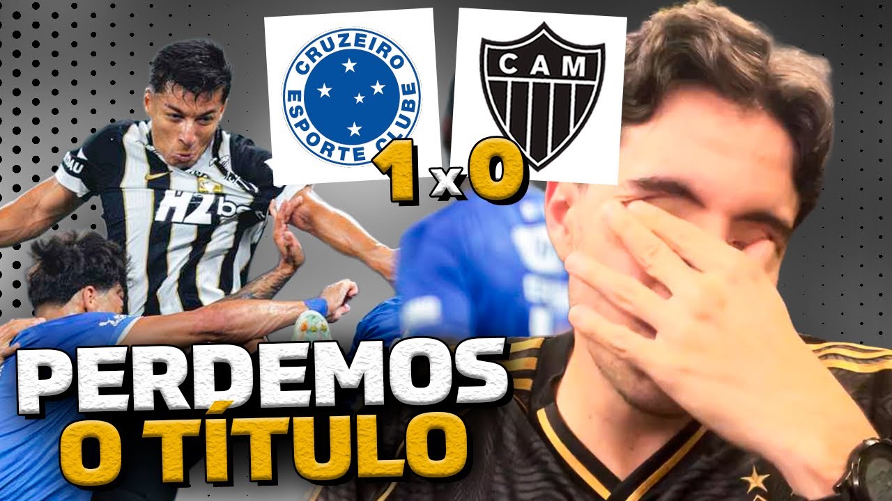 GALO MUITO MAL, perde título para o Cruzeiro 🐔 (Atlético-mg 0x1 Cruzeiro)