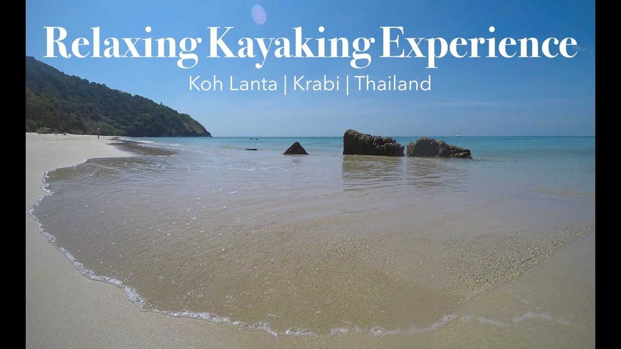 Relaxing Kayaking Experience in Koh Lanta, Krabi | Thailand