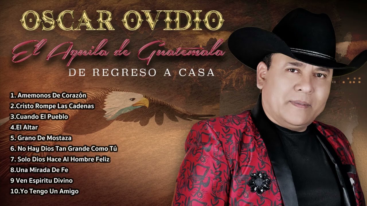 Óscar Ovidio - De Regreso a Casa (Álbum Completo)