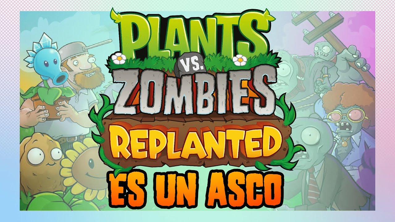 PvZ Replanted es UN ASCO | Drenco Express 4