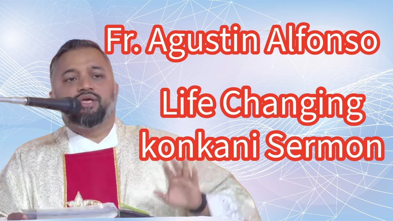 Fr. Agustin Alfonso life changing sermon