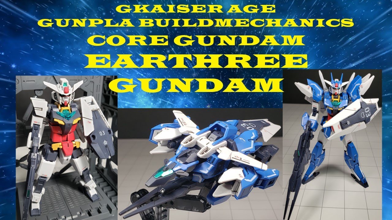 HG 1/144 Earthree Gundam and Core Gundam Gunpla Build Mechanics Review GKaiser AGE
