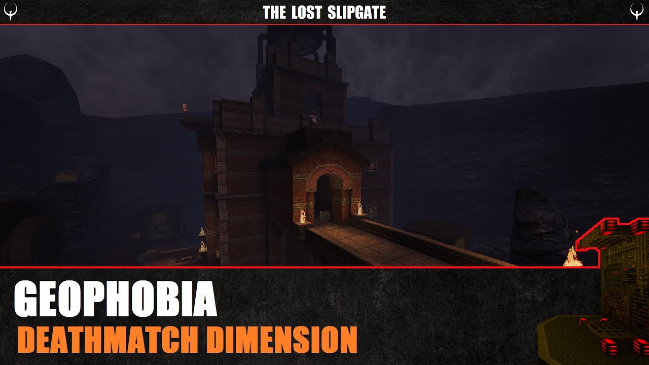 Quake : Geophobia (Deathmatch Dimension) - The Lost Slipgate #599