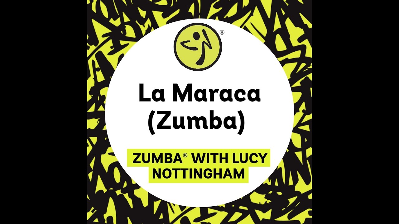 La Maraca | Zumba With Lucy Nottingham