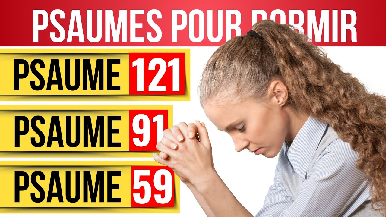 Psaumes Pour Dormir- Psaume 121, Psaume 91, Psaume 59, Psaume 35, Psaume 27 (5 Psaumes Puissants)