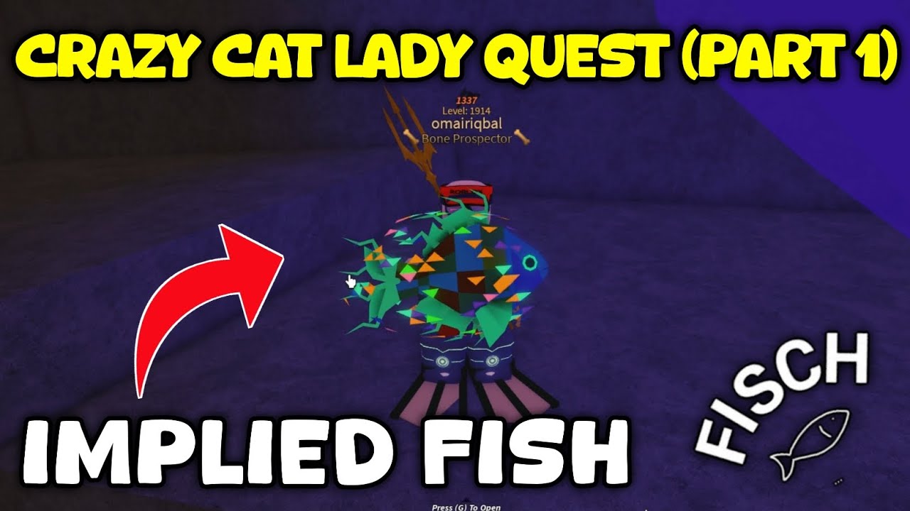 How To Get Implied Fish In Fisch Roblox | Crazy Cat Lady Quest Part 1 Guide