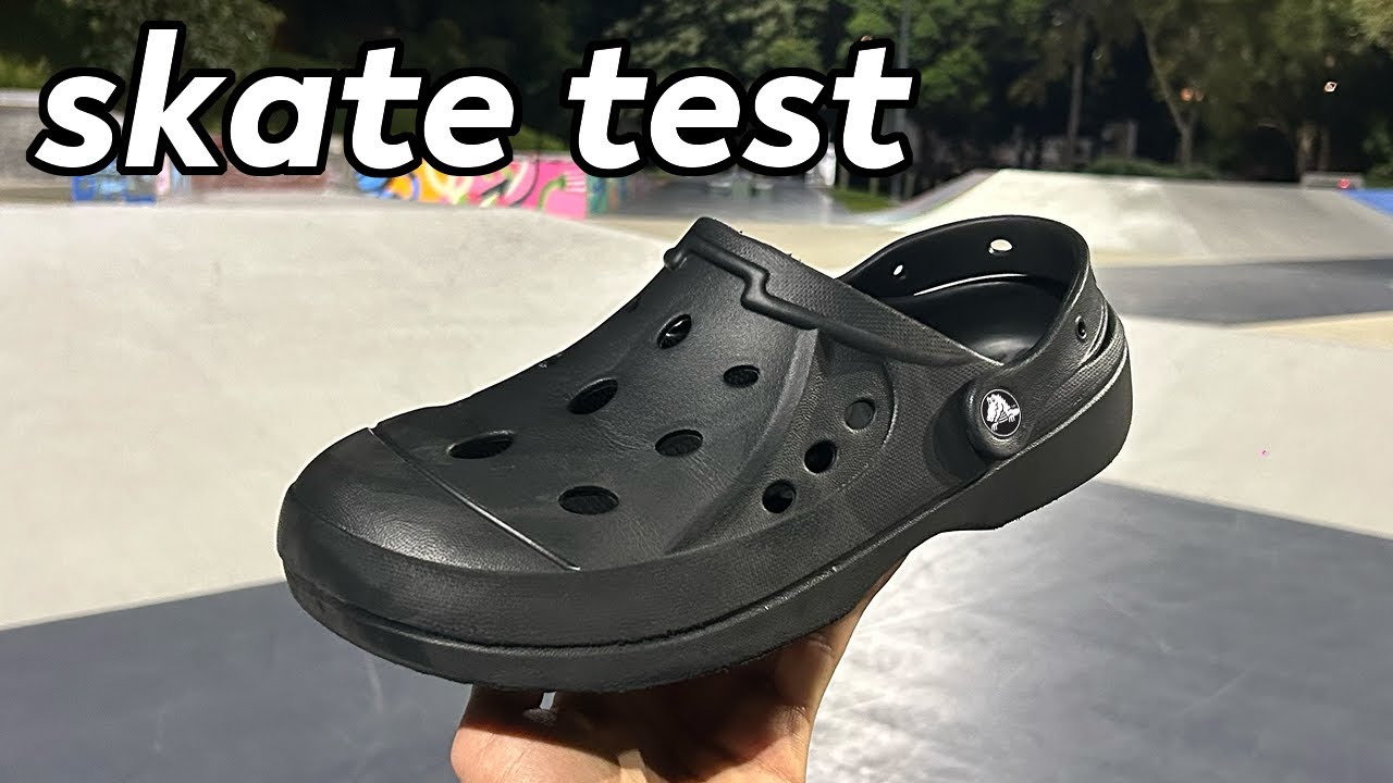 Skateboarding in Crocs..