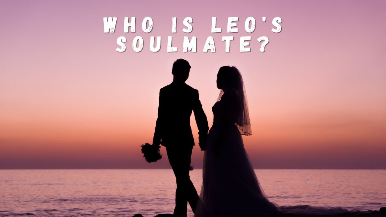 Who is Leo's Soulmate?