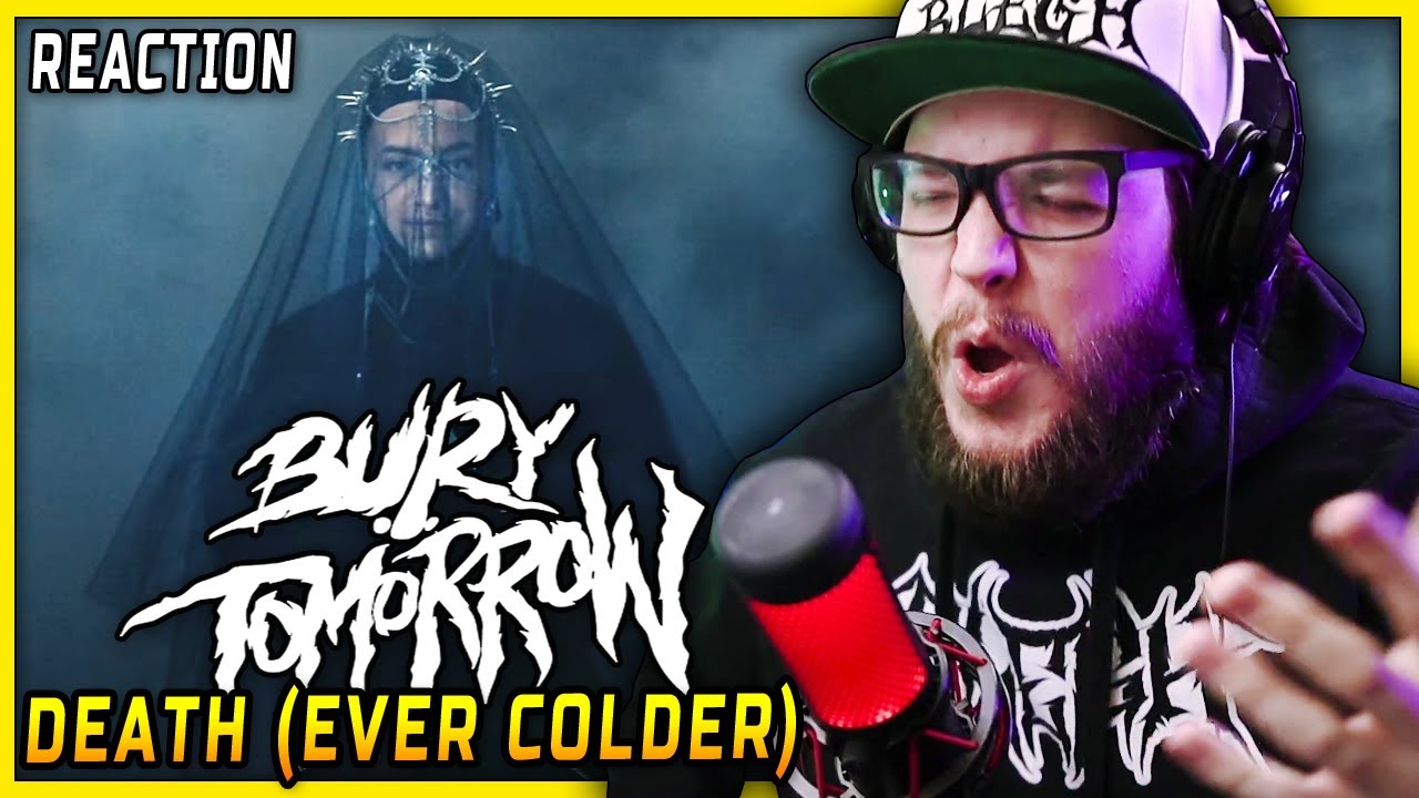 Bury Tomorrow REACTION to DEATH (Ever Colder) | REVIEW