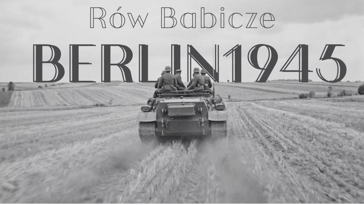 R&oacute;w Babicze - BERLIN2023 &bull; ale to BERLIN1945 (Lyrics Video)