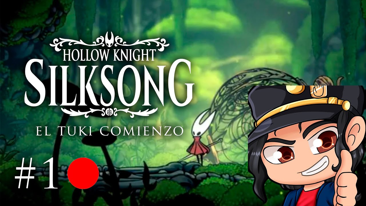 COMENZAMOS HOLLOW KNIGHT SILKSONG #1 🔴
