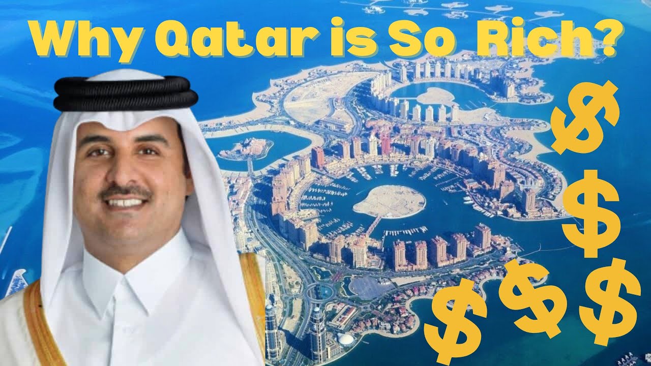 Why Qatar is So Rich?