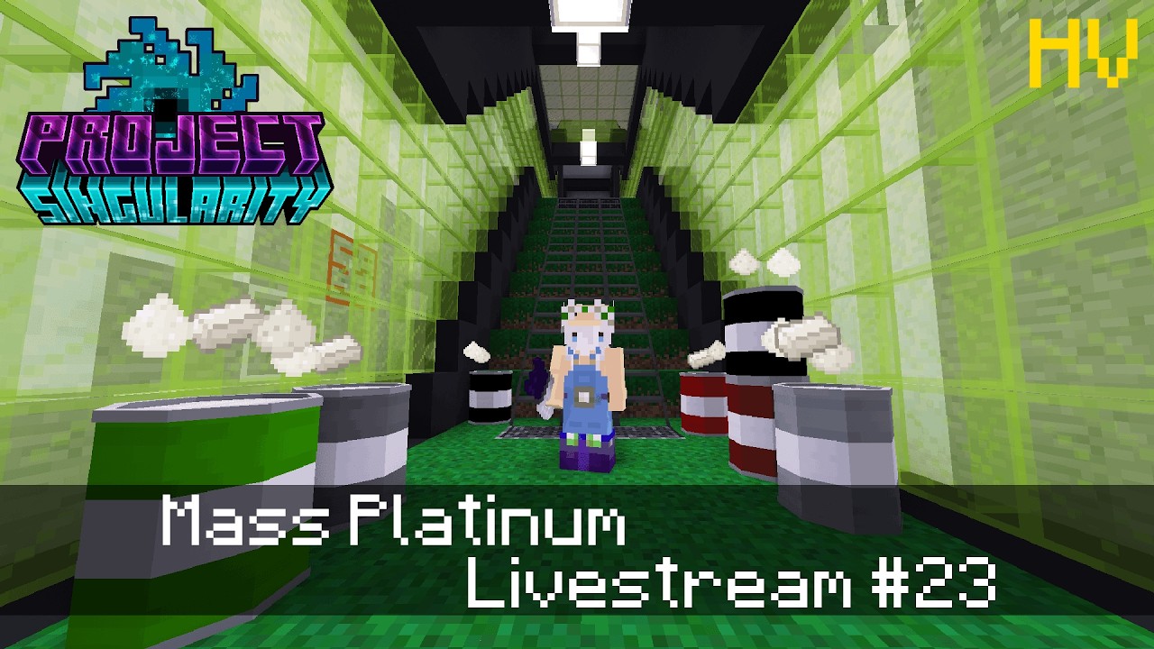 Project Singularity Livestream 23 : Mass Platinum